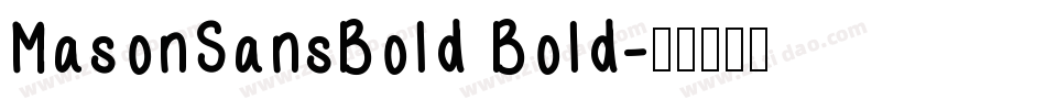 MasonSansBold Bold字体转换